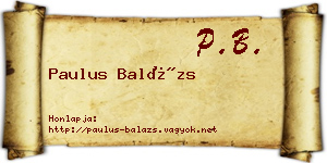 Paulus Balázs névjegykártya